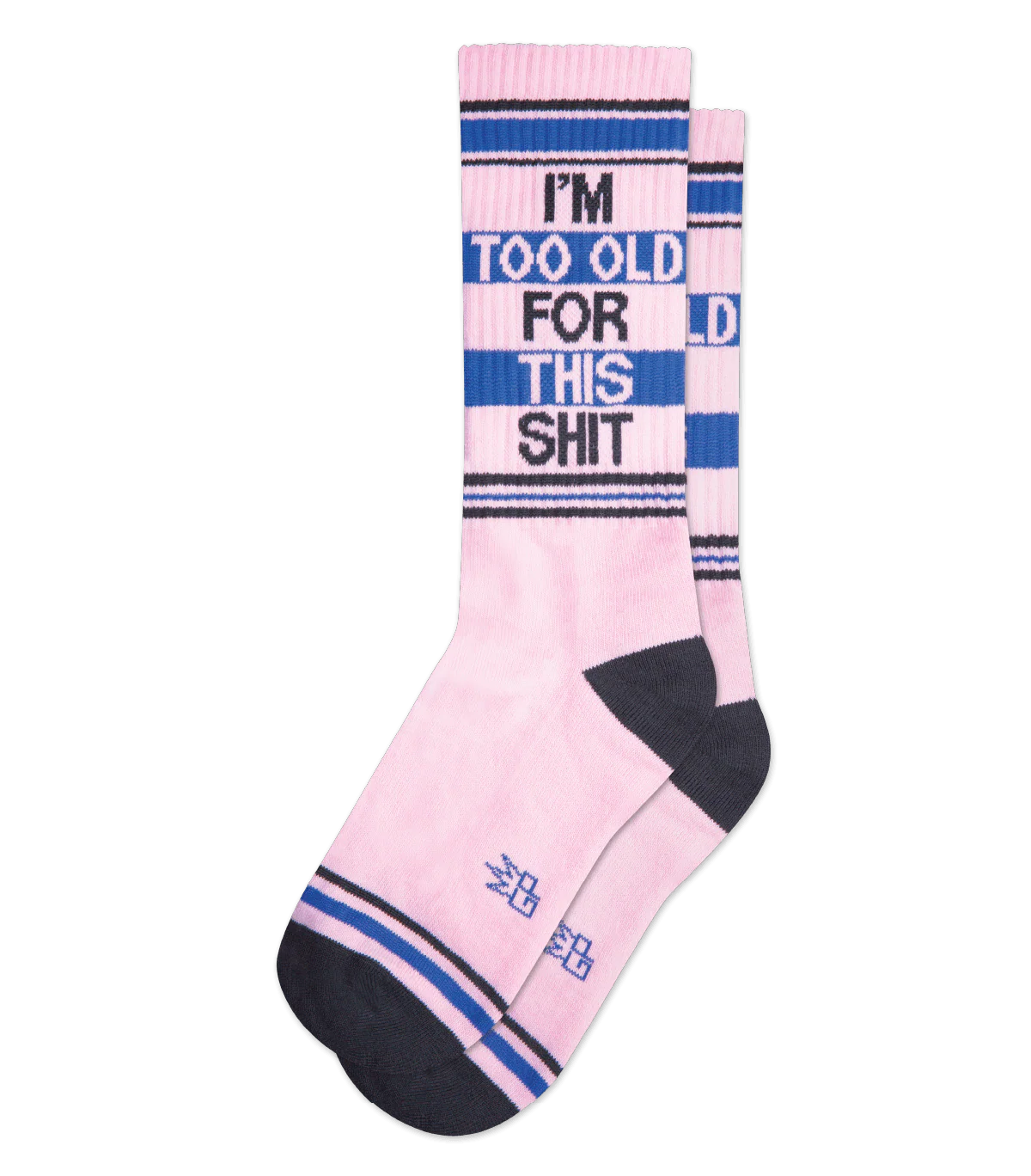 I'm Too Old For This Shit Gym Socks